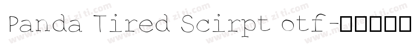 Panda Tired Scirpt otf字体转换